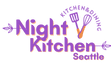 Night kitchen Seattle